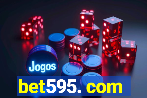 bet595. com